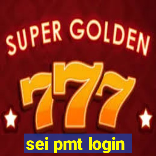 sei pmt login